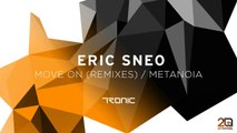 Eric Sneo - Move On (Eric Sneo Remix) [Tronic]