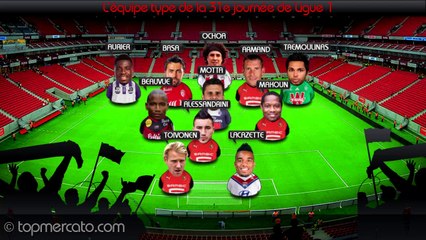 L'équipe type de la 31e journée de Ligue 1 !