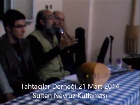 Tahtacılar Derneği Sultan Nevruz Kutlaması