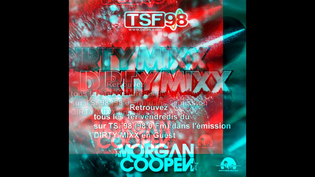 MORGAN COOPEN EN GUEST SUR TSF98 (Dirty Mixx)