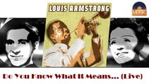 Louis Armstrong - Do You Know What It Means to Miss New Orleans (Live) (HD) Officiel Seniors Musik