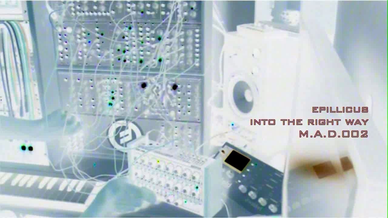Epillicus - into the right way (M.A.D. 002)