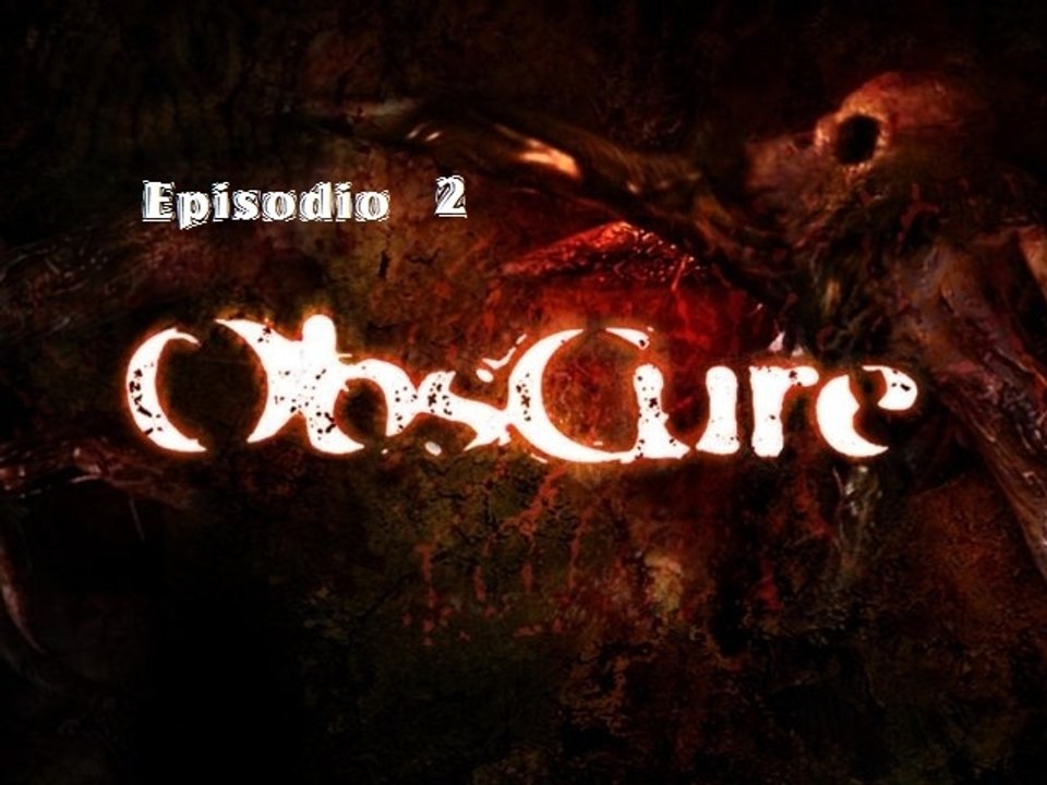 [PC] ObsCure - Episodio 2 [ITA]