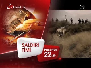 "SALDIRI TİMİ" 24 Mart Pazartesi akşamı saat 22.20'de Kanaltürk Sinema Kuşağında!