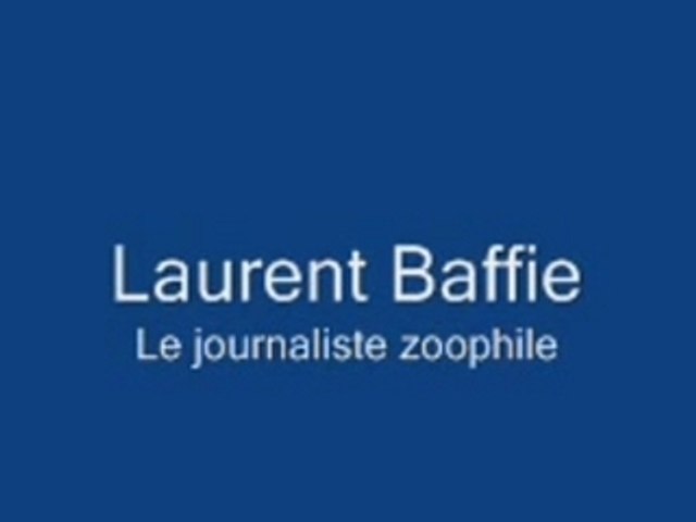 Laurent Baffie - Journaliste zoophile
