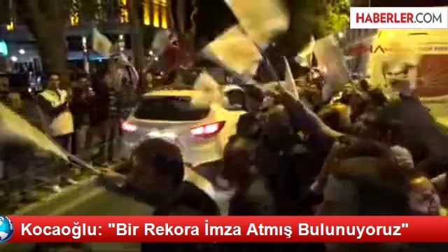 Kocaoğlu: Bir Rekora İmza Atmış Bulunuyoruz