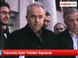 Yalova'da Oylar Yeniden Sayılacak