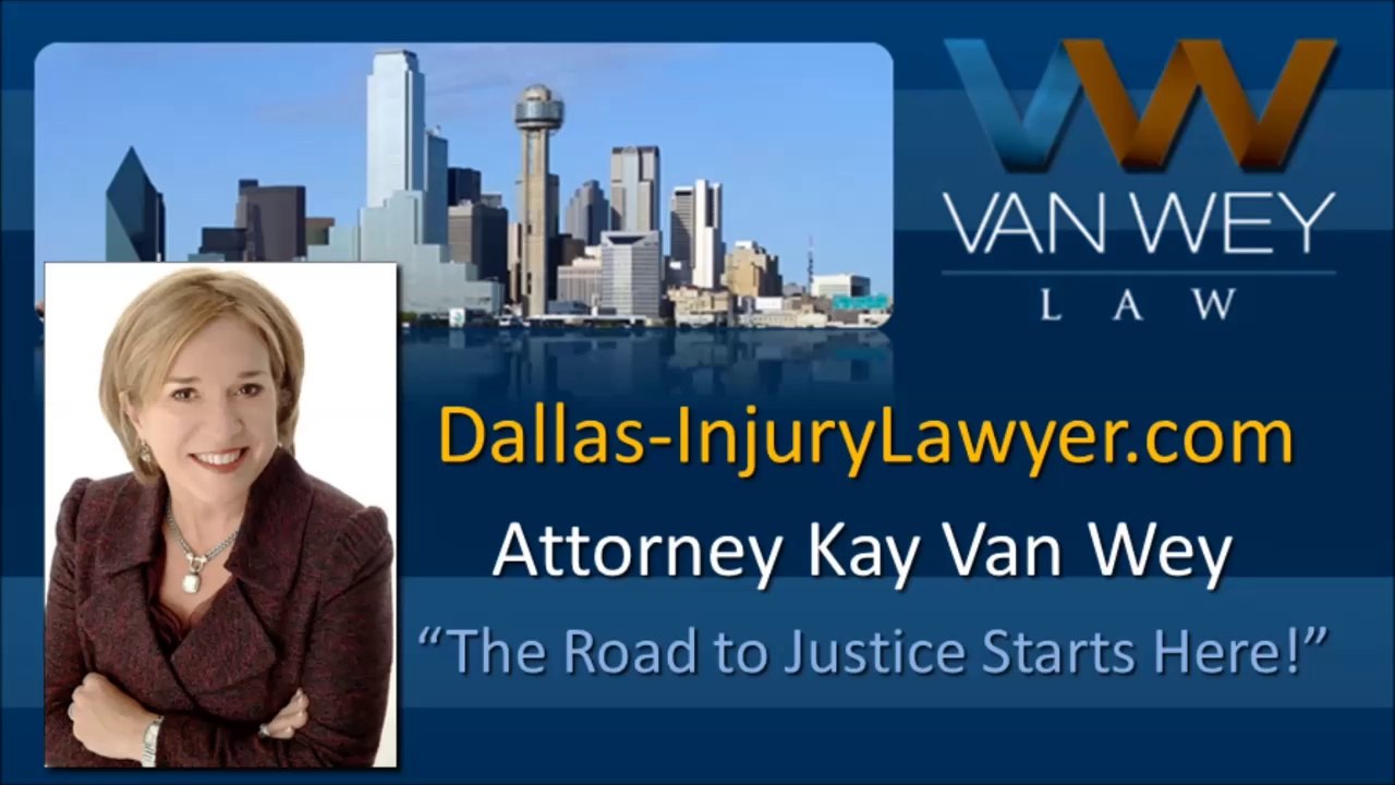 auto accident lawyer dallas tx Kay Van Wey is here to Help