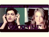 Good Time - Owl City & Carly Rae Jepsen Cover (Brandyn Burnette & Savannah Outen)
