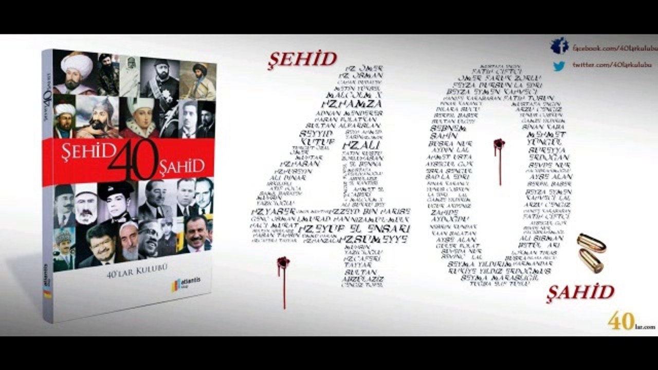 40'lar Kulübü - 40 Şehid 40 Şahid Kitabı Tanıtım Filmi