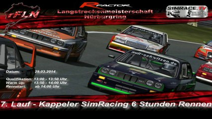 Part 2 - rFLN Lauf 7 - Kappeler SimRacing 6 Stunden Rennen