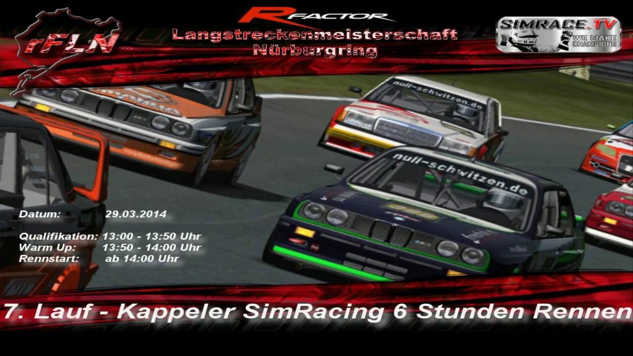 Part 1 - rFLN Lauf 7 - Kappeler SimRacing 6 Stunden Rennen