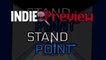 Indie Preview - Standpoint