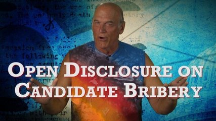 Open Disclosure on Candidate Bribery