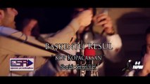 BAŞKENTLİ RESUL - KOP KOPACAKSAN (2014 KLİP)