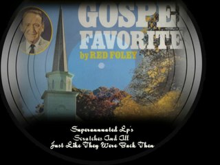 RED FOLEY gospel favorites