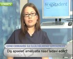 Diş apseleri ameliyatla nasıl tedavi edilir?