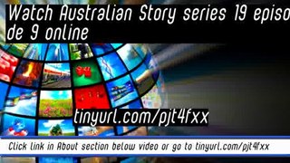 watch Australian Story series 19 episode 9 online