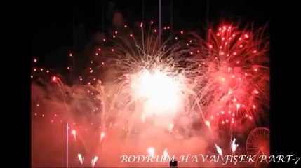 BODRUM HAVAİ FİŞEK PART-7