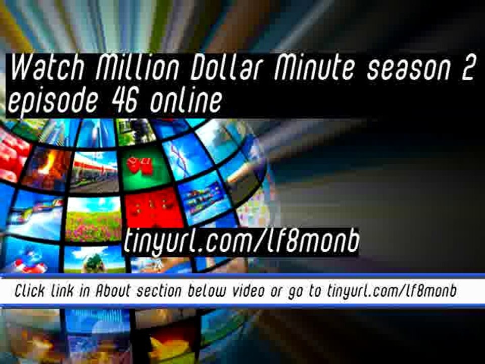 watch Million Dollar Minute season 2 episode 46 online