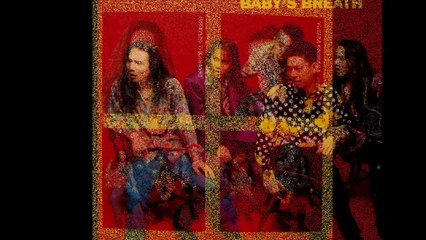 BABY'S BREATH ''Oh Baby!''