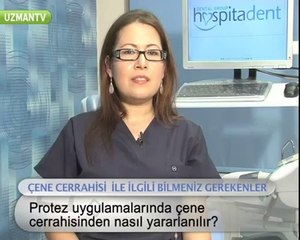 Protez uygulamalarında çene cerrahisinden nasıl yararlanılır?