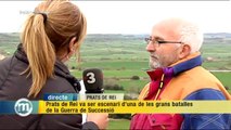 TV3 - Els Matins - Els Prats de Rei, escenari d'una de les grans batalles de la Guerra de Successi�