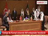 Türkiye ile Kuveyt arasında ikili anlaşmalar imzalandı