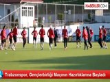 Trabzonspor, Gençlerbirliği Maçının Hazırlıklarına Başladı