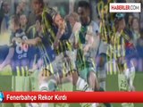 Fenerbahçe Rekor Kırdı