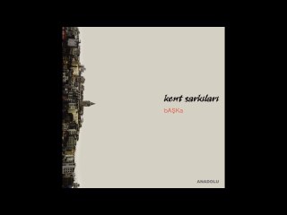 Başka | Kent Şarkıları (2012)