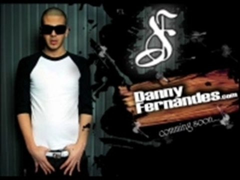 Danny Fernandes - Chick on fire
