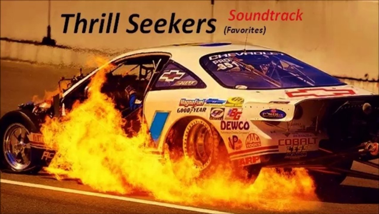 Thrill Seekers (Soundtrack - Favorites)