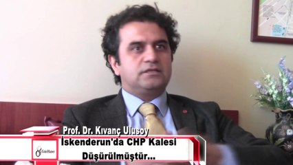 Prof. Dr. Kıvanç Ulusoy İskenderun da CHP Kalesi düşürülmüştür 8gunhaber