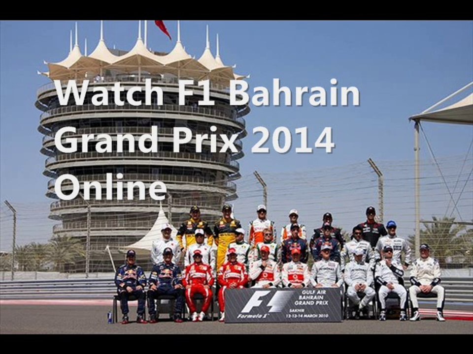 Formula 1 BAHRAIN GP 6 April 2014 Live On WEB