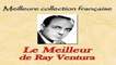 Ray Ventura - Le Meilleur de Ray Ventura