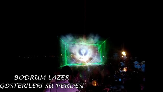 BODRUM LAZER GÖSTERİLERİ SU PERDESİ