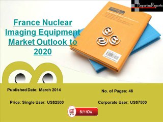 France Nuclear Imaging Equipment Market 2020