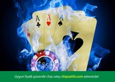 Güvenilir Texas Holdem Poker Ucuz Chip Satışı