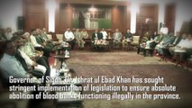 Strict implementation of law against illegal blood banks - Governor Sindh Dr. Ishrat-ul-Ebad Khan
