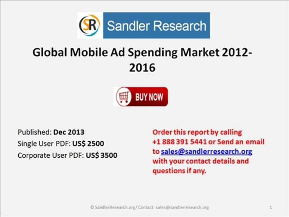 Global Mobile Ad Spending Market to grow at a CAGR of 44.67 percent Says a Research Report