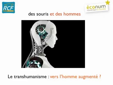 Le transhumanisme vers un homme augmenté par les technologies