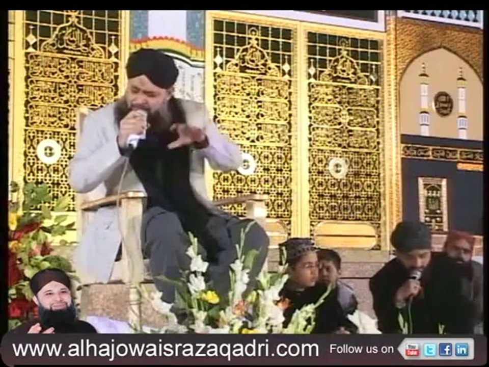Lam Yati Nazeero Kafi Nazarin by Owais Qadri Organazier By Zaffar Noorani