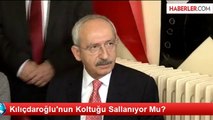 Kılıçdaroğlu'nun Koltuğu Sallanıyor Mu?