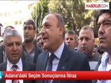 Adana'daki Seçim Sonuçlarına İtiraz