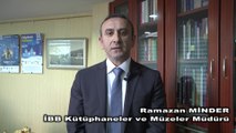 50. Kütüphane Haftası için İBB Kütüphane ve Müzeler Müdürü Ramazan MİNDER'in Mesajı