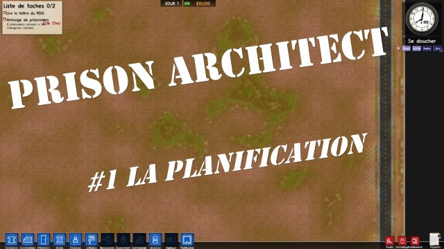 Bien débuter à prison architect | épisode 1 | la planification