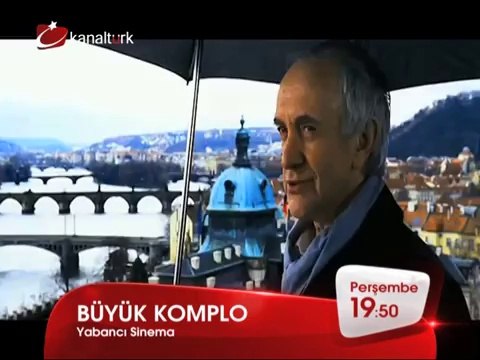 BÜYÜK KOMPLO 3 Nisan Perşembe akşamı saat 19.50'de Kanaltürk Sinema Kuşağında!