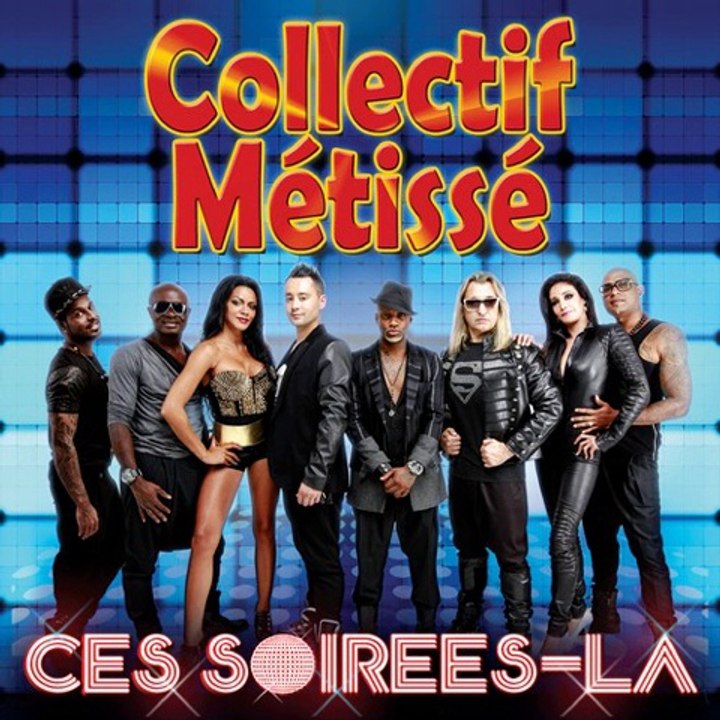 Collectif Metissé - Ces Soirées-là (extrait)