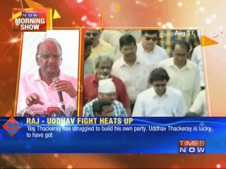 Raj - Uddhav fight heats up